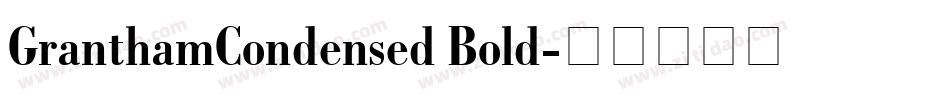 GranthamCondensed Bold字体转换